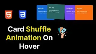 Card Shuffle Animation On Mouse Hover | With HTML & CSS