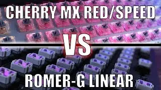 Romer-G Linear Switch VS Cherry MX Red/Speed/Silent + Sound Test