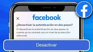 Cómo Desactivar la VERIFICACIÓN en Dos Pasos de FACEBOOK (2024)