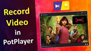 Record Video in PotPlayer | How to Record Video using PotPlayer