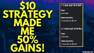 HOW THIS $10 STRATEGY MADE ME A 50% RETURN | EP. 217