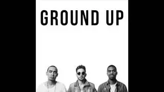 Ground Up - 