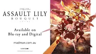 Assault Lily Bouquet - The Complete Season | Available Now!