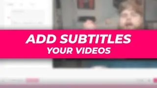 How to add subtitles to video online