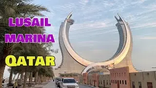 LUSAIL MARINA | DOHA QATAR | #qatar #lusail #vlog