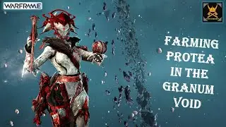Protea WARFRAME Farm in GRANUM VOID made Easier
