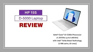 HP 15S D-5000 Series Laptop Review | Performance and Features