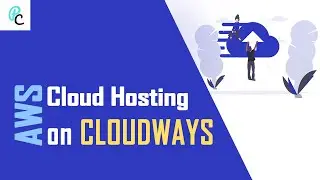 Host a website on AWS using Cloudways