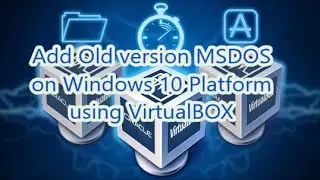 How to add MSDOS Virtual Hard Disk to VirtualBox in Windows 10 Platform