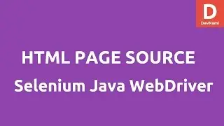HTML Page Source using Selenium Java Webdriver