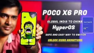 Install China HyperOS in Poco X6 Pro and unlock Icons Animation and munch more 👌 😎