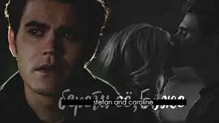 stefan & caroline| береги её, боже