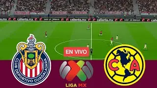 [EN VIVO] Chivas Guadalajara vs Club América. Liga MX Clausura 2024 Partido completo - Videojuego