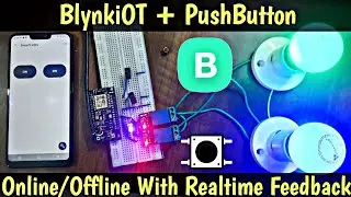ESP8266 Blynk: Manual Control & Realtime Button Feedback | TFK