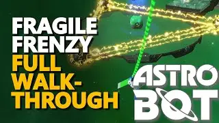 Fragile Frenzy Astro Bot Walkthrough