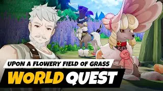 Upon a Flowery Field of Grass (Fontaine World Quest) | Genshin Impact 4.0