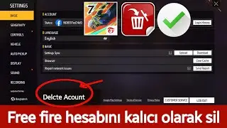 Free Fire Hesabı Kalıcı Olarak Nasıl Silinir | Garena Free Fire Hesabı Sil (2024)