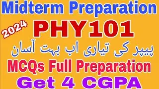 PHY101 Midterm Preparation 2024 ||Phy101 Midterm preparation||Phy101 Midterm preparation Spring 2024