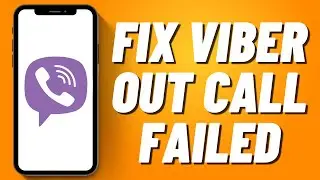 How to Fix Viber Out Call Failed (2023)