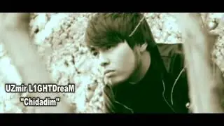 Uzmir Baxodir [L1GHTDream] -Chidadim (Pilot - SBM ) Klip