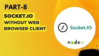 Socket.IO without web browser client - NODEJS - PART 8