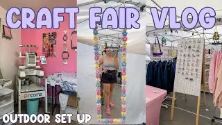 Day in my Life + Craft Fair Vlog 🛍️ Outdoor Booth Set Up