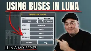 How To Create Buses In Luna Tutorial