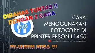 Cara Fotocopy di Printer Epson L1455