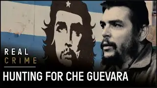 The CIAs Chase To Catch The Infamous Che Guevara | CIA Declassified