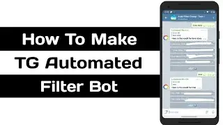 How To Make Telegram Automated Filter Bot | Unlimited Filters