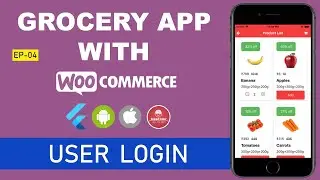 🔥 Flutter - Grocery App - WordPress - WooCommerce Series 🔥 - EP 04 - WooCommerce - User Login