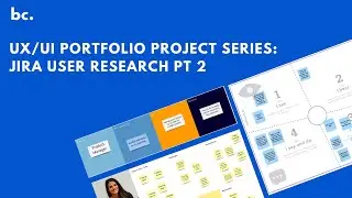 User Research for UX/UI Portfolio Concept Project (Jira Pt 2)