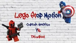 Lego Stop Motion - Deadpool and Captian America