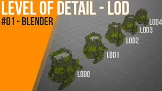 How to create Level of Detail (LOD) in Blender 2.8 for Unity - Tutorial - preperation & export