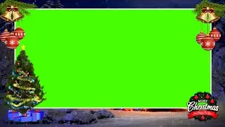 Christmas Frame Green Screen ||Background ||4K||Green Screen Effects