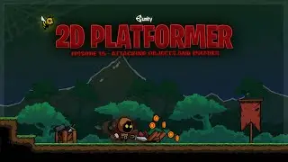 Adding the ability to attack enemies and objects in the scene - 2D Platformer Episode 15