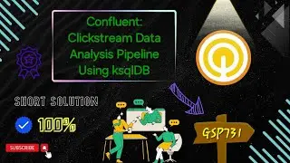 Confluent: Clickstream Data Analysis Pipeline Using ksqlDB #GSP731#qwiklabs #arcade #gcp Solution☁️🚀