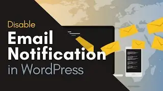 How to Disable Automatic Update Email Notification in WordPress (Two Methods) #WordPress