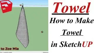 How to Make Towel in Sketchup | Towel Modeling in Sketchup with Cloth Works Plugin