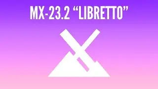 What's New in MX - 23.2 "Libretto"