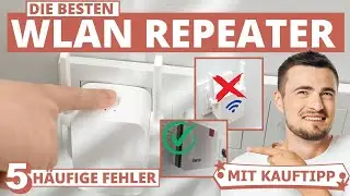 Bester WLAN Repeater - 5 Fehler, die du vermeiden musst