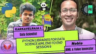 Python Libraries for Data Science AIML End to End Session 9