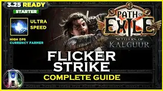 [PoE 3.25] TURBO FLICKER STRIKE SLAYER - PATH OF EXILE SETTLERS OF KALGUUR - POE BUILDS