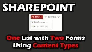 Creating 2 Forms with 1 List in SharePoint using Content Types