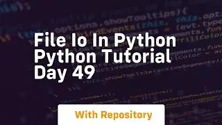 File io in python python tutorial day 49