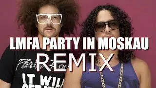 party-rock-in-moskau-lmfao-vs-dschinghis-khan-mashup-2020