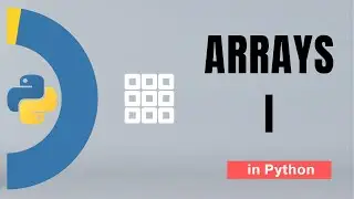 #5. Arrays in Python - 1 | Tutorial