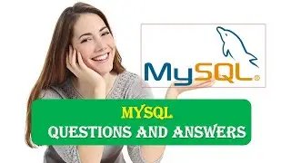 MySQL Important Questions and Answers | MySQL Questions Answers Part 1