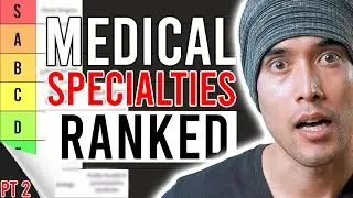 Ranking Doctor Specialties from BEST to WORST [Part 2]