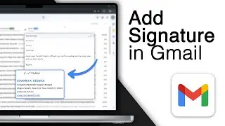 How To Add Signature In Gmail! [Best Method]